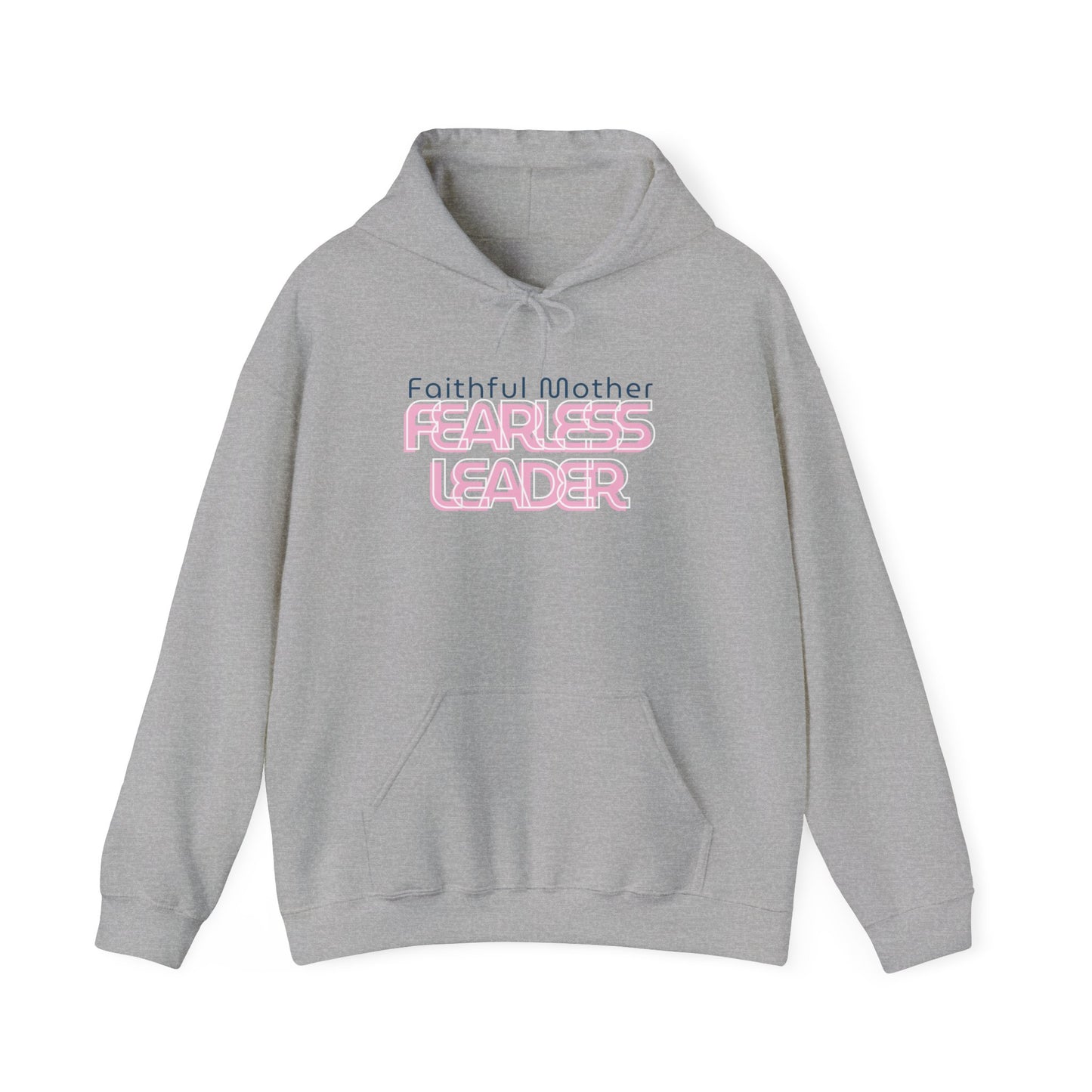 Fearless Leader Hoodie | Faithful Mother Sweatshirt | Inspirational Gift for Moms | Unisex Casual Wear | Cozy & Stylish