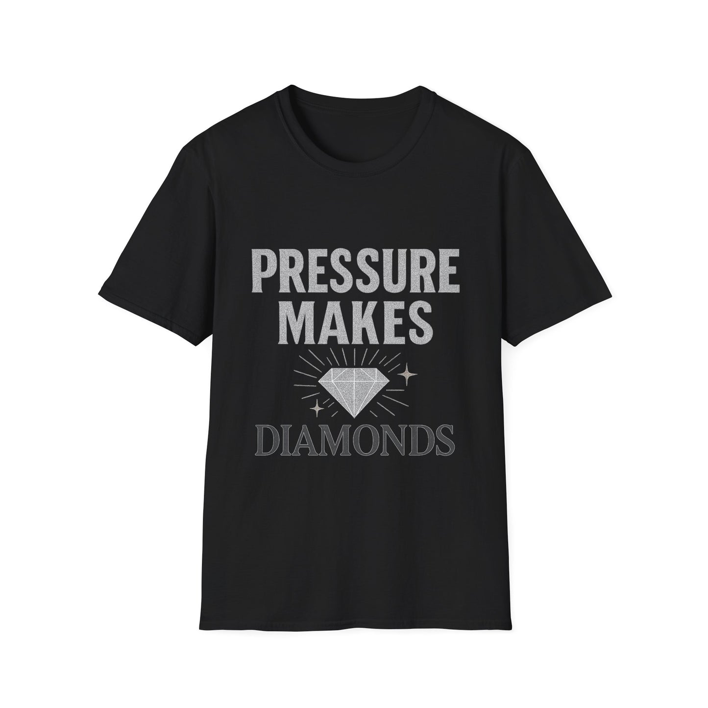 Pressure Makes Diamonds Unisex T-Shirt | Inspirational Gift, Motivational Tee, Everyday Wear, Casual Style, Unique Design