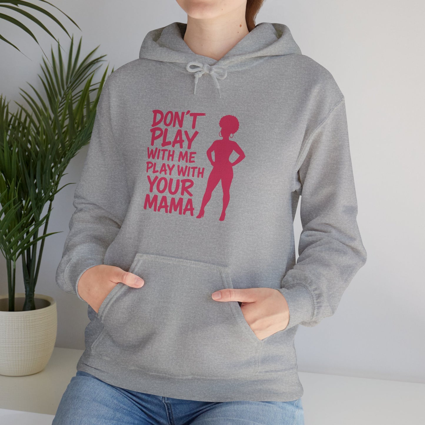 Fun Quote Hooded Sweatshirt, Casual Hoodie, Gift for Mom, Graphic Sweatshirt, Unique Pullover, Funny Apparel