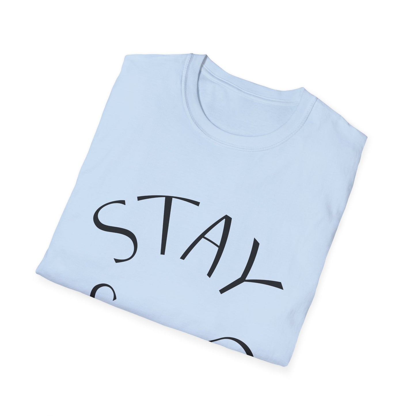 STAY SOLID Unisex Softstyle T-Shirt