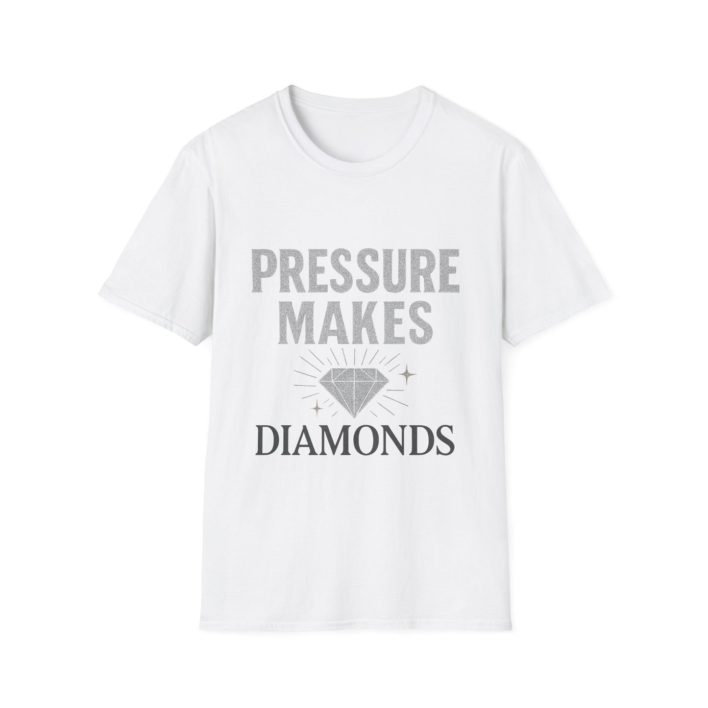 Pressure Makes Diamonds Unisex T-Shirt | Inspirational Gift, Motivational Tee, Everyday Wear, Casual Style, Unique Design
