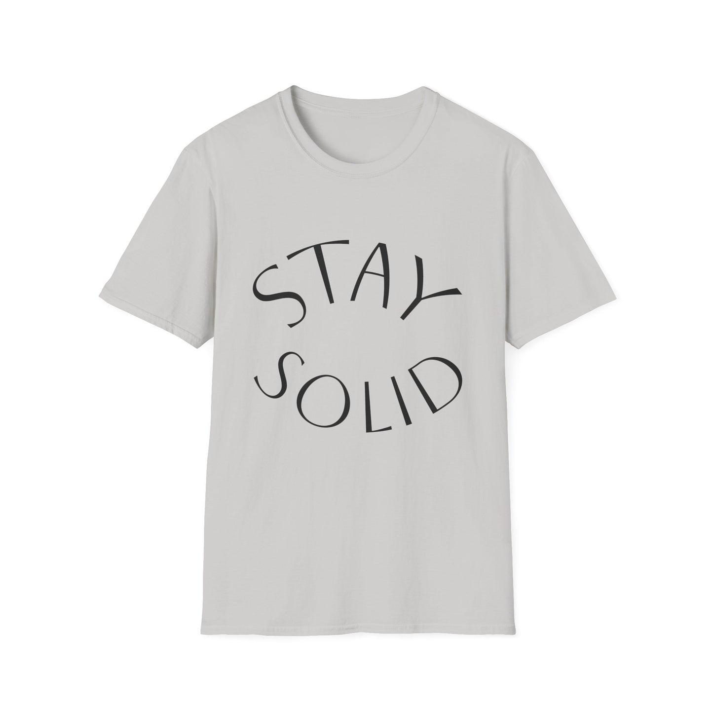 STAY SOLID Unisex Softstyle T-Shirt