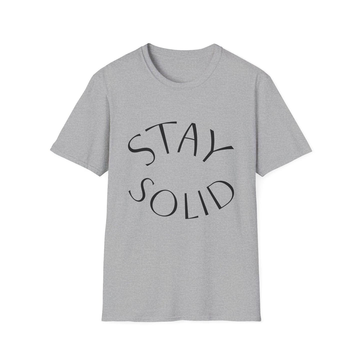 STAY SOLID Unisex Softstyle T-Shirt