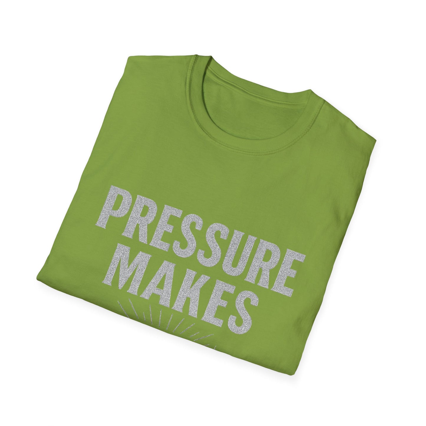 Pressure Makes Diamonds Unisex T-Shirt | Inspirational Gift, Motivational Tee, Everyday Wear, Casual Style, Unique Design