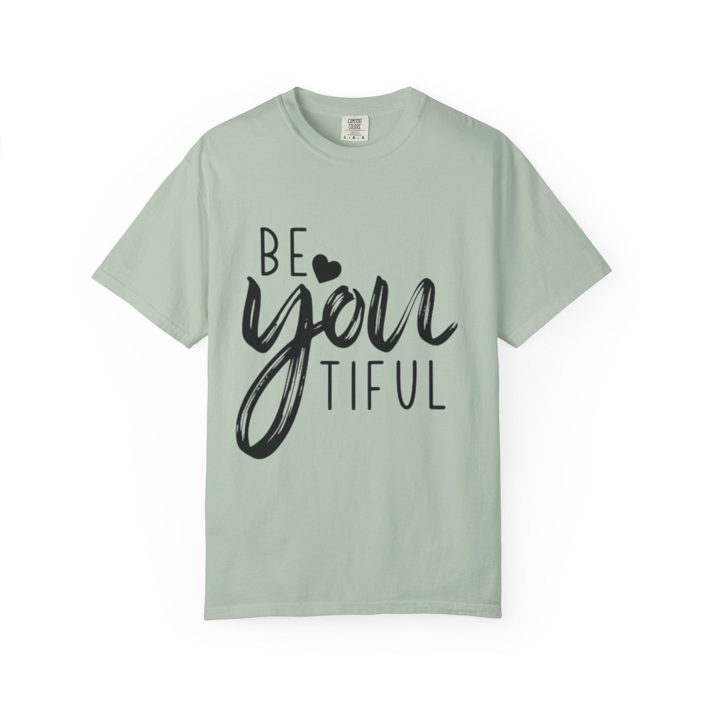 Be You Tiful T-Shirt, Inspirational Tee, Unisex Motivational Shirt, Gift for Her, Everyday Casual Wear