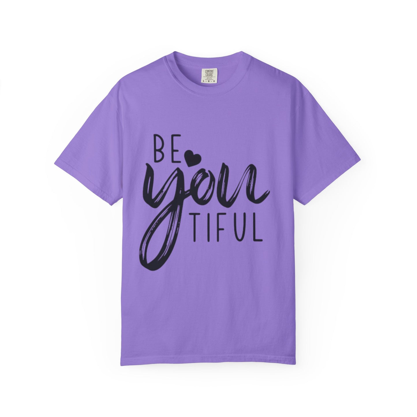 Be You Tiful T-Shirt, Inspirational Tee, Unisex Motivational Shirt, Gift for Her, Everyday Casual Wear