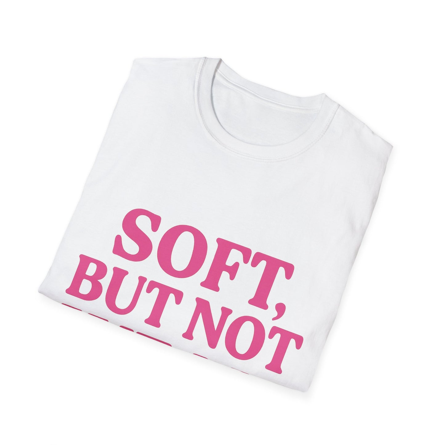 Soft Yet Strong T-Shirt | Unisex Softstyle Tee | Perfect for Friends, Gifts, Casual Wear, Self-Care, Everyday Style