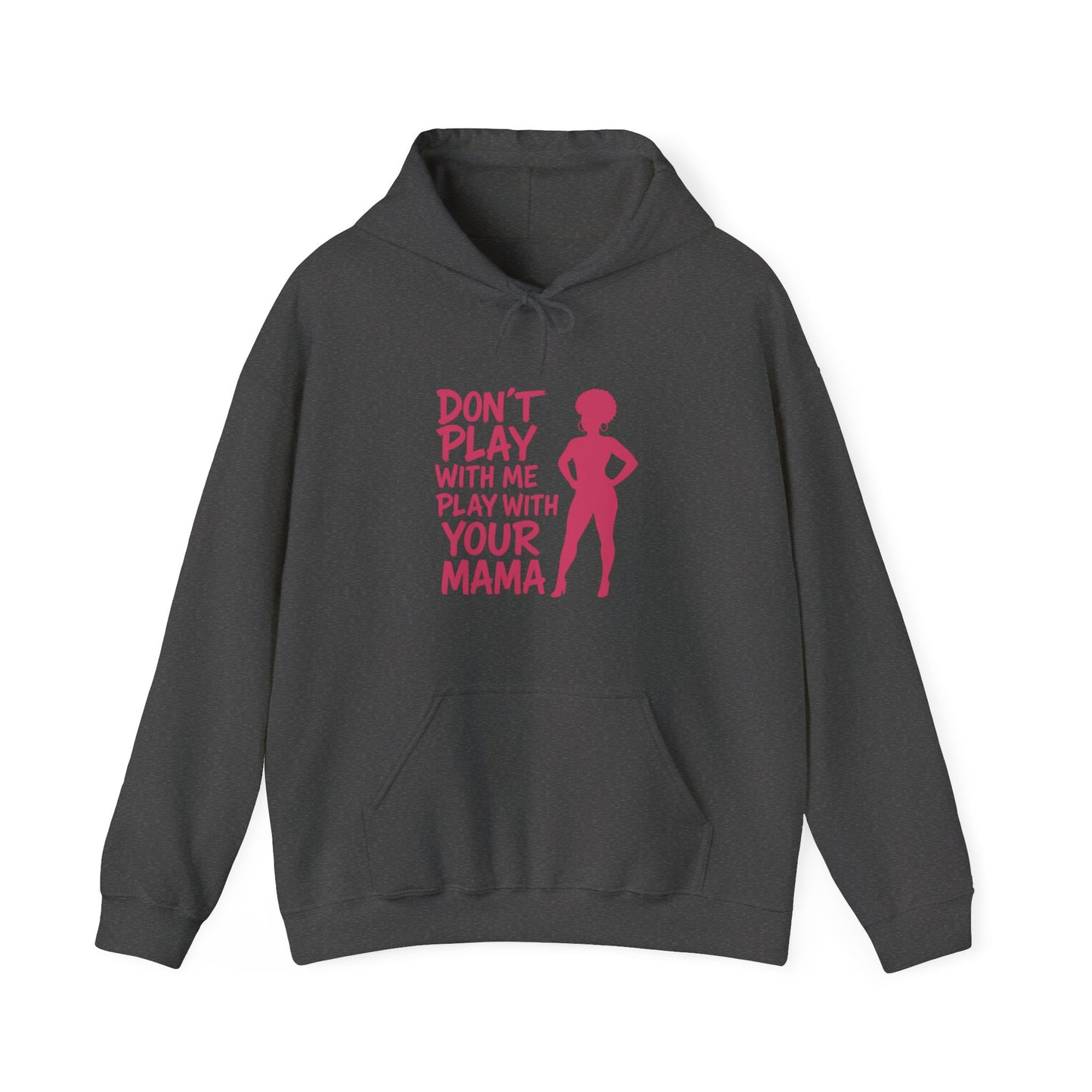 Fun Quote Hooded Sweatshirt, Casual Hoodie, Gift for Mom, Graphic Sweatshirt, Unique Pullover, Funny Apparel