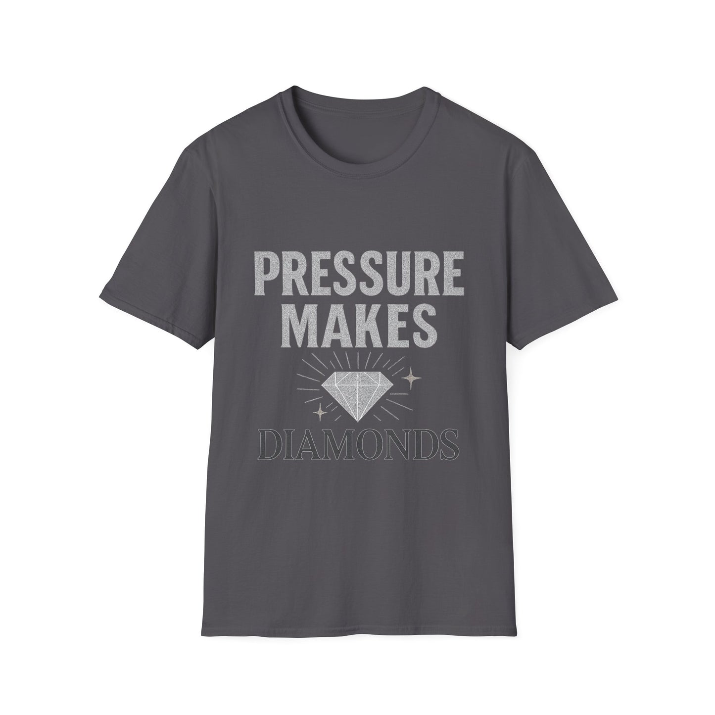 Pressure Makes Diamonds Unisex T-Shirt | Inspirational Gift, Motivational Tee, Everyday Wear, Casual Style, Unique Design