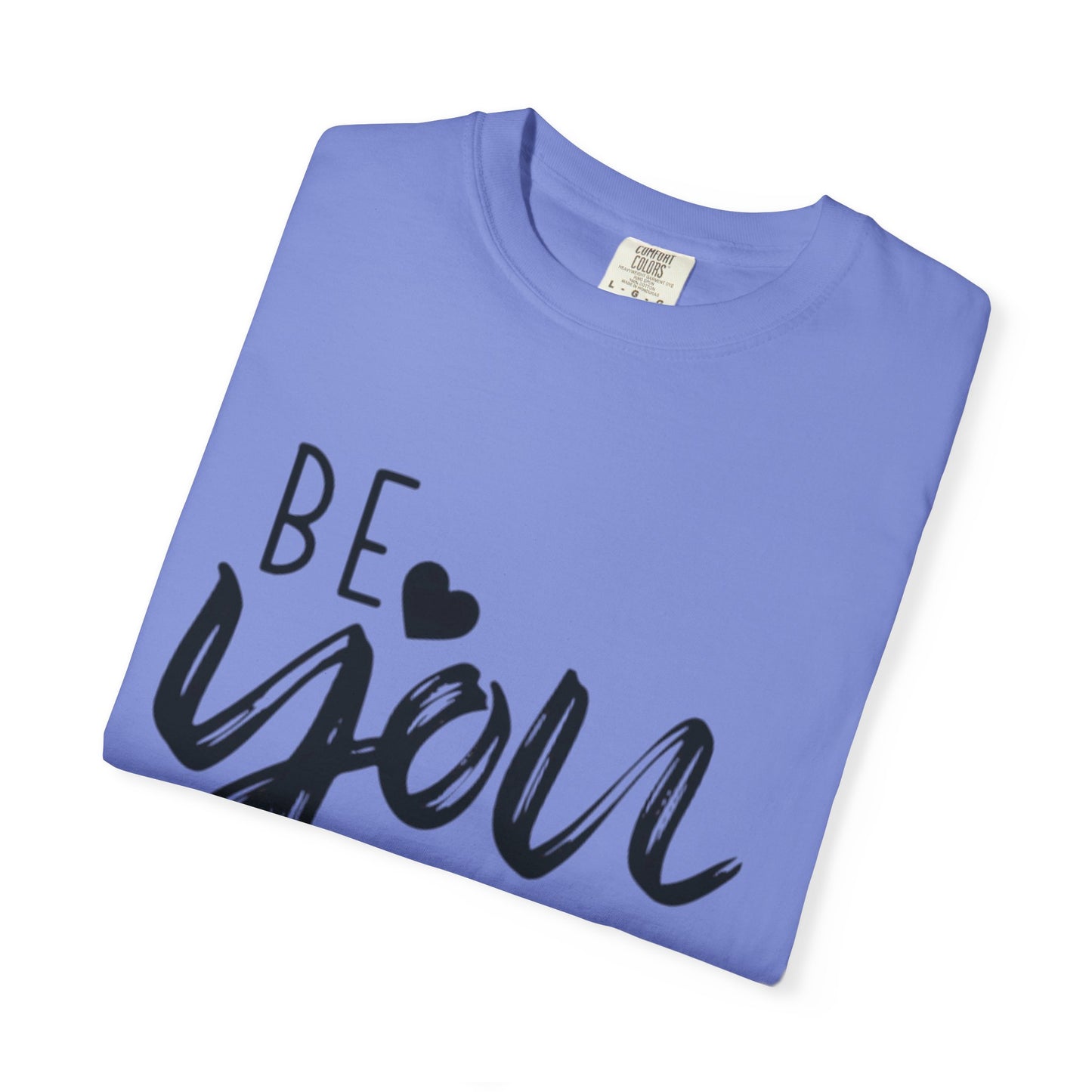 Be You Tiful T-Shirt, Inspirational Tee, Unisex Motivational Shirt, Gift for Her, Everyday Casual Wear