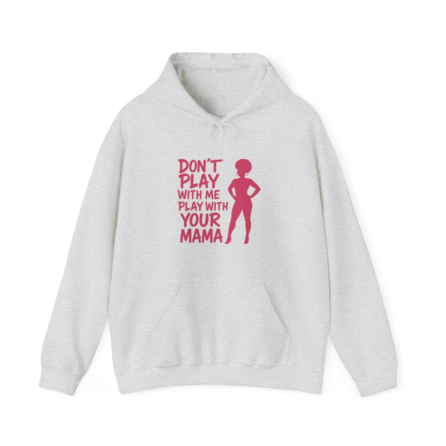 Fun Quote Hooded Sweatshirt, Casual Hoodie, Gift for Mom, Graphic Sweatshirt, Unique Pullover, Funny Apparel