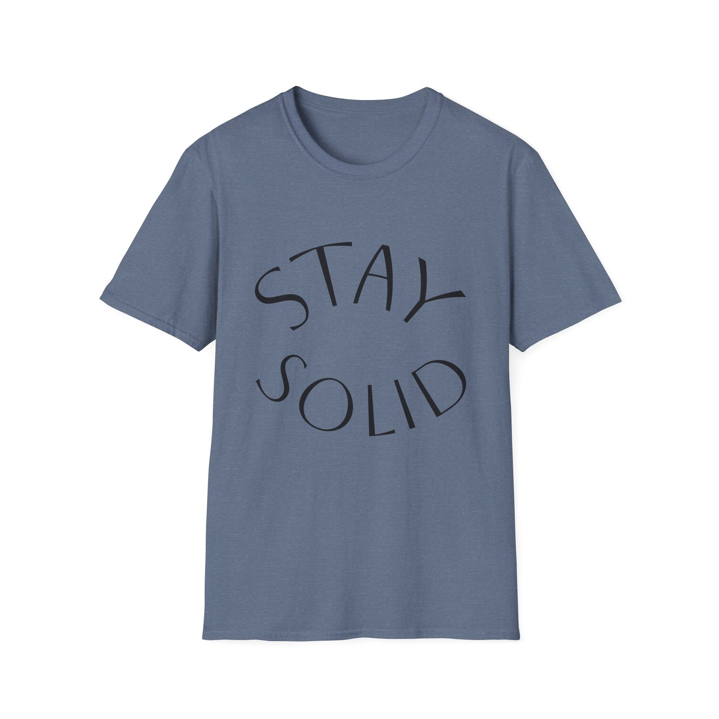 STAY SOLID Unisex Softstyle T-Shirt
