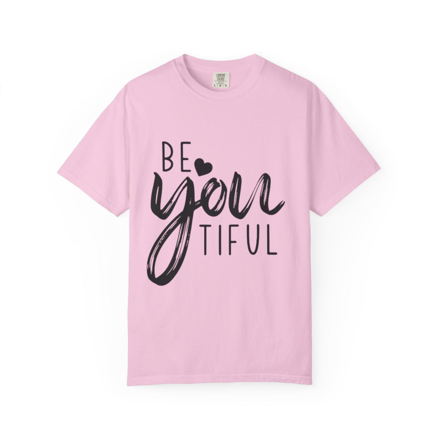 Be You Tiful T-Shirt, Inspirational Tee, Unisex Motivational Shirt, Gift for Her, Everyday Casual Wear
