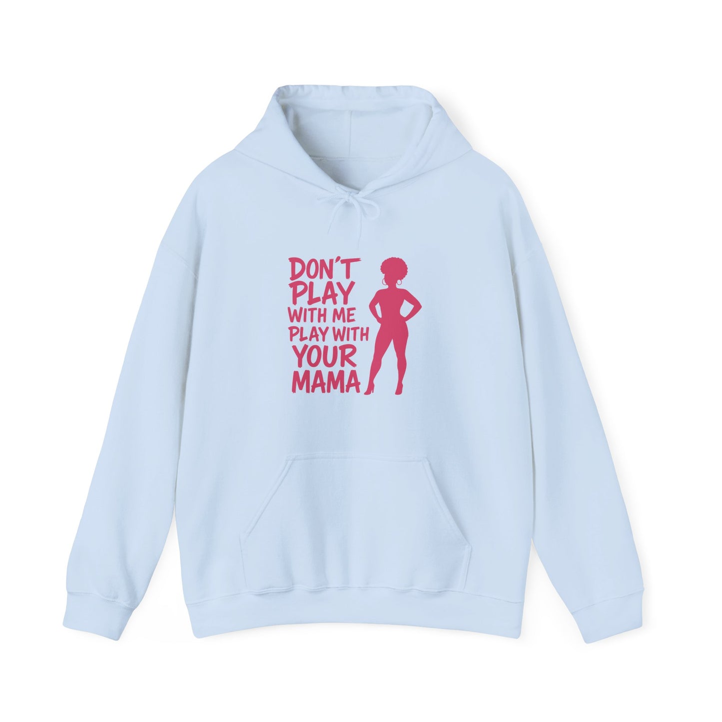 Fun Quote Hooded Sweatshirt, Casual Hoodie, Gift for Mom, Graphic Sweatshirt, Unique Pullover, Funny Apparel