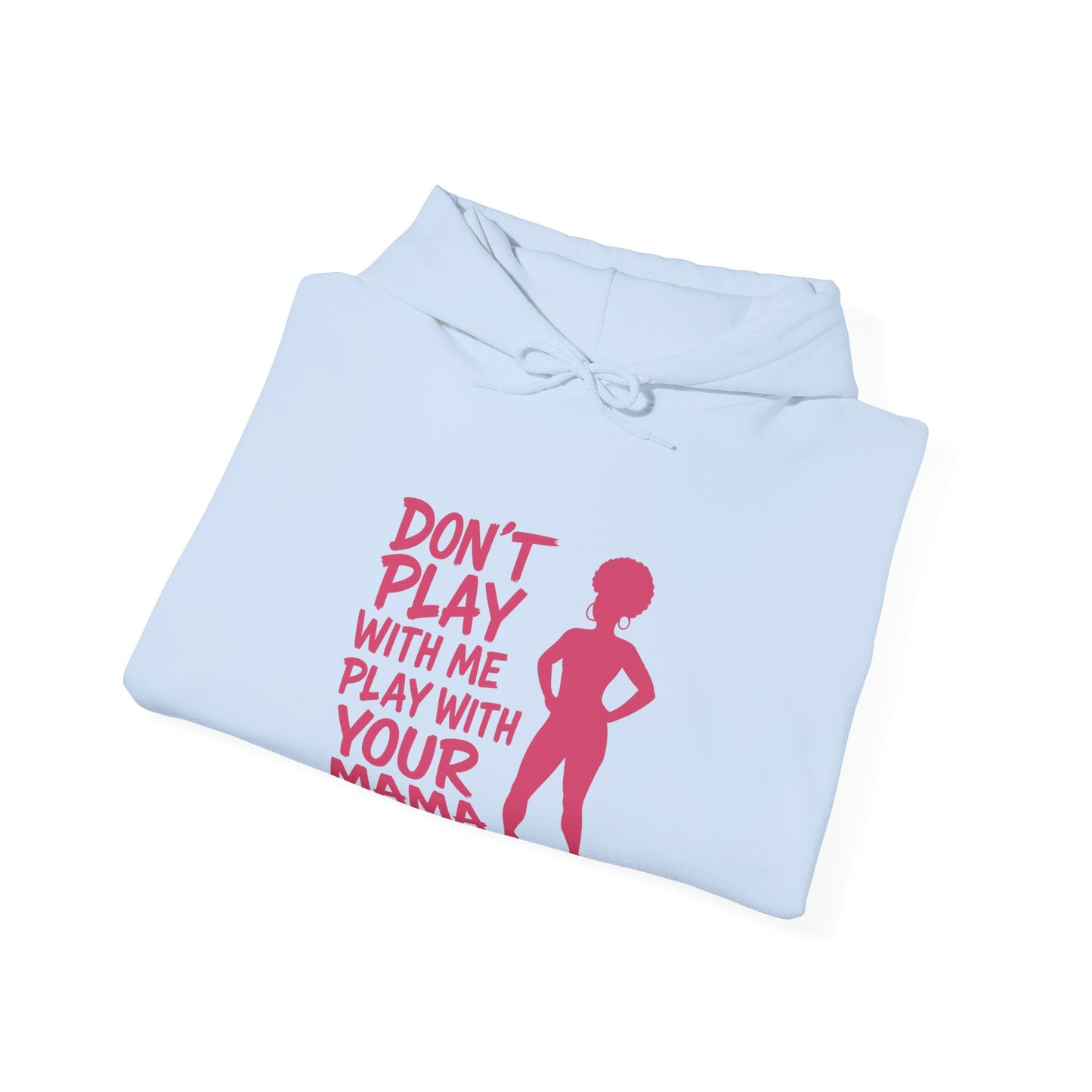 Fun Quote Hooded Sweatshirt, Casual Hoodie, Gift for Mom, Graphic Sweatshirt, Unique Pullover, Funny Apparel