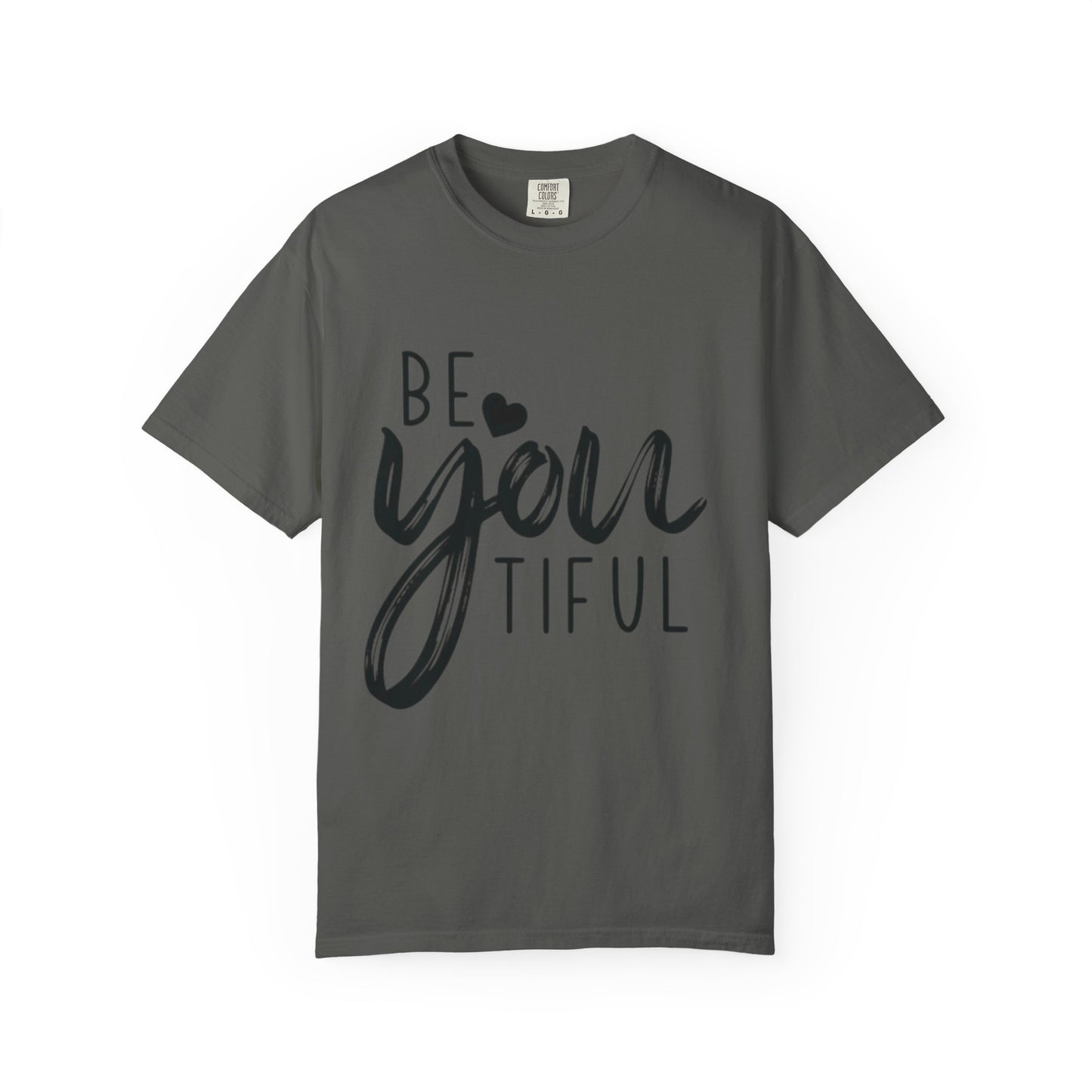 Be You Tiful T-Shirt, Inspirational Tee, Unisex Motivational Shirt, Gift for Her, Everyday Casual Wear