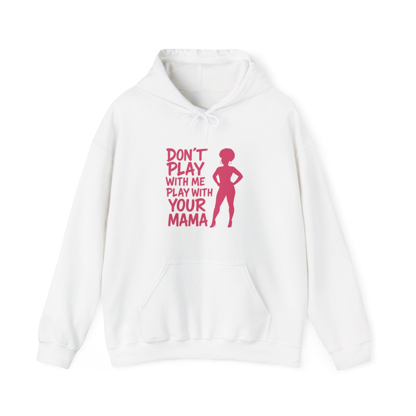 Fun Quote Hooded Sweatshirt, Casual Hoodie, Gift for Mom, Graphic Sweatshirt, Unique Pullover, Funny Apparel