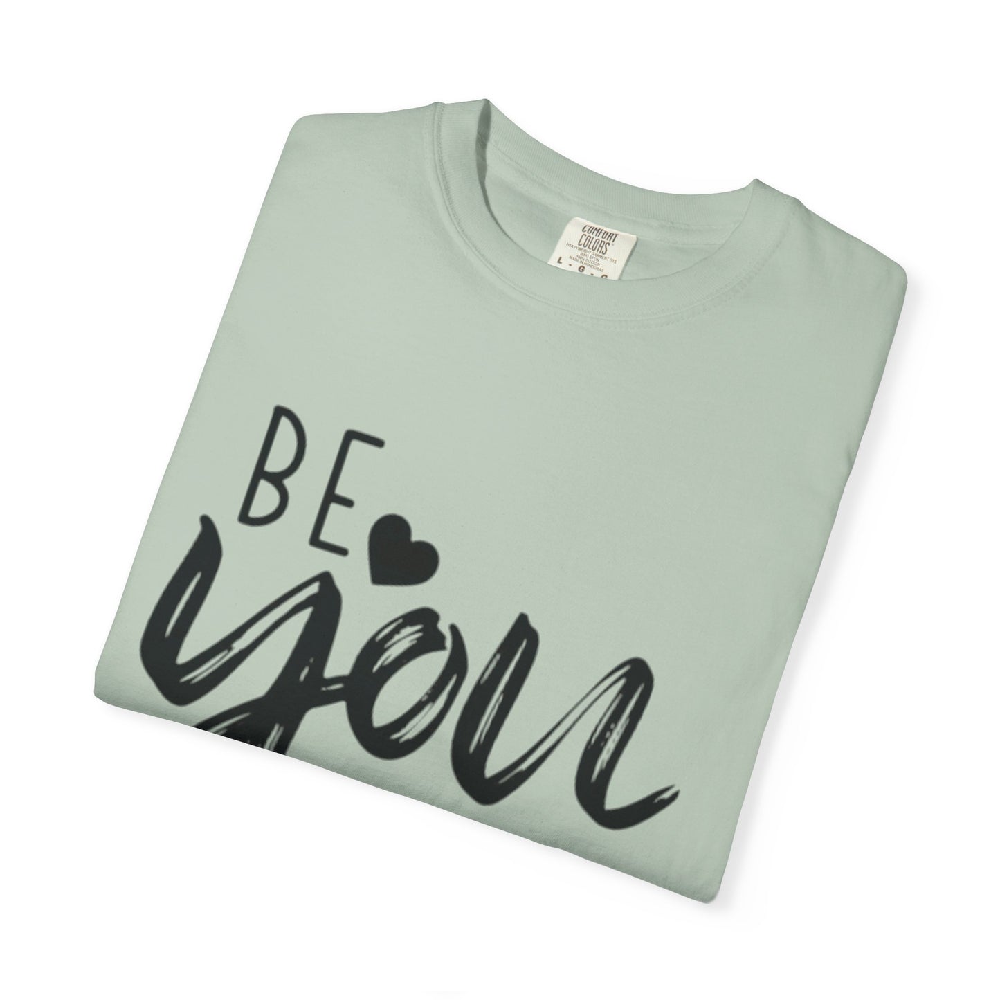 Be You Tiful T-Shirt, Inspirational Tee, Unisex Motivational Shirt, Gift for Her, Everyday Casual Wear
