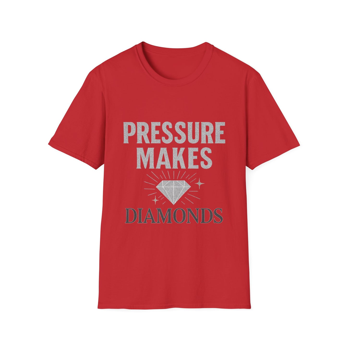 Pressure Makes Diamonds Unisex T-Shirt | Inspirational Gift, Motivational Tee, Everyday Wear, Casual Style, Unique Design