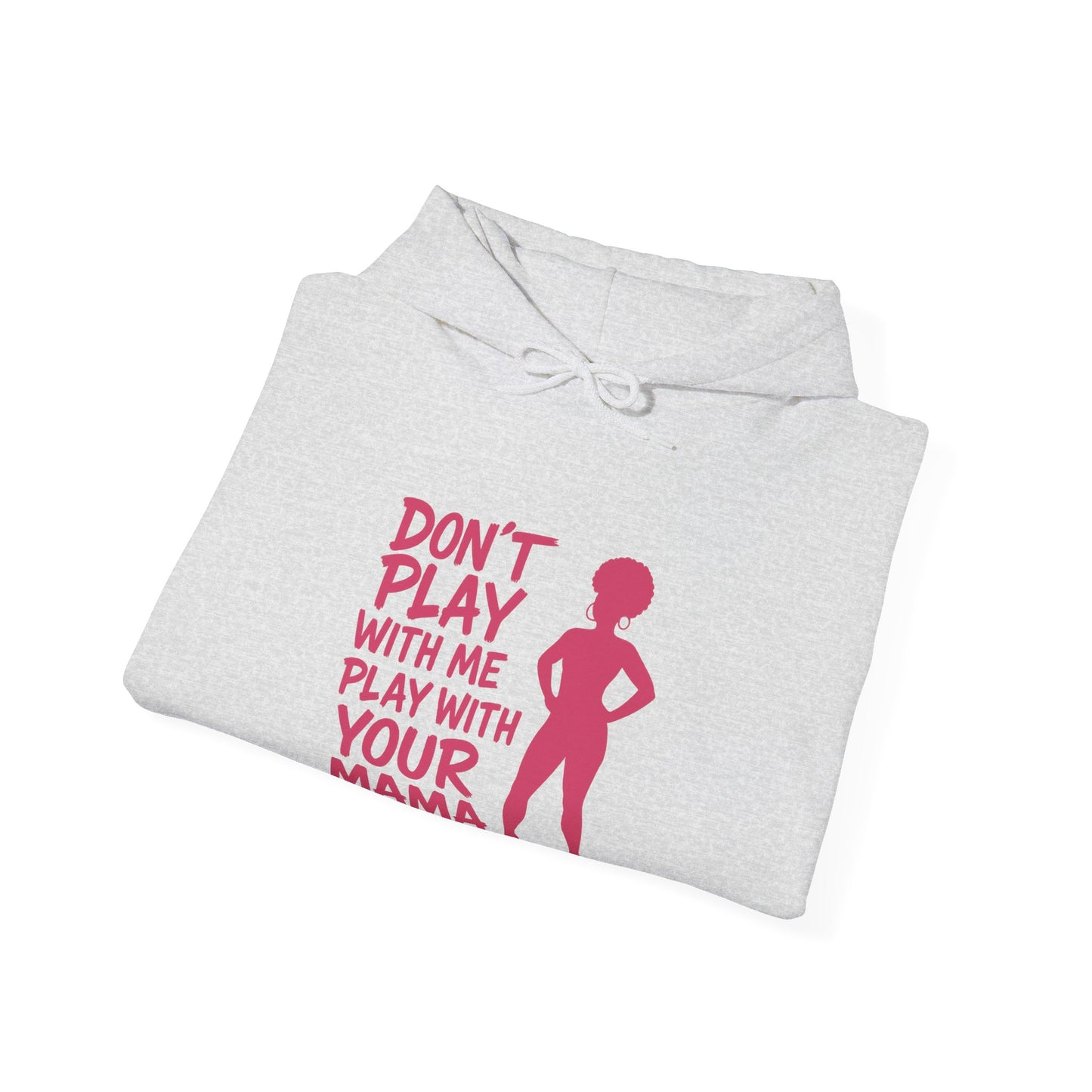 Fun Quote Hooded Sweatshirt, Casual Hoodie, Gift for Mom, Graphic Sweatshirt, Unique Pullover, Funny Apparel