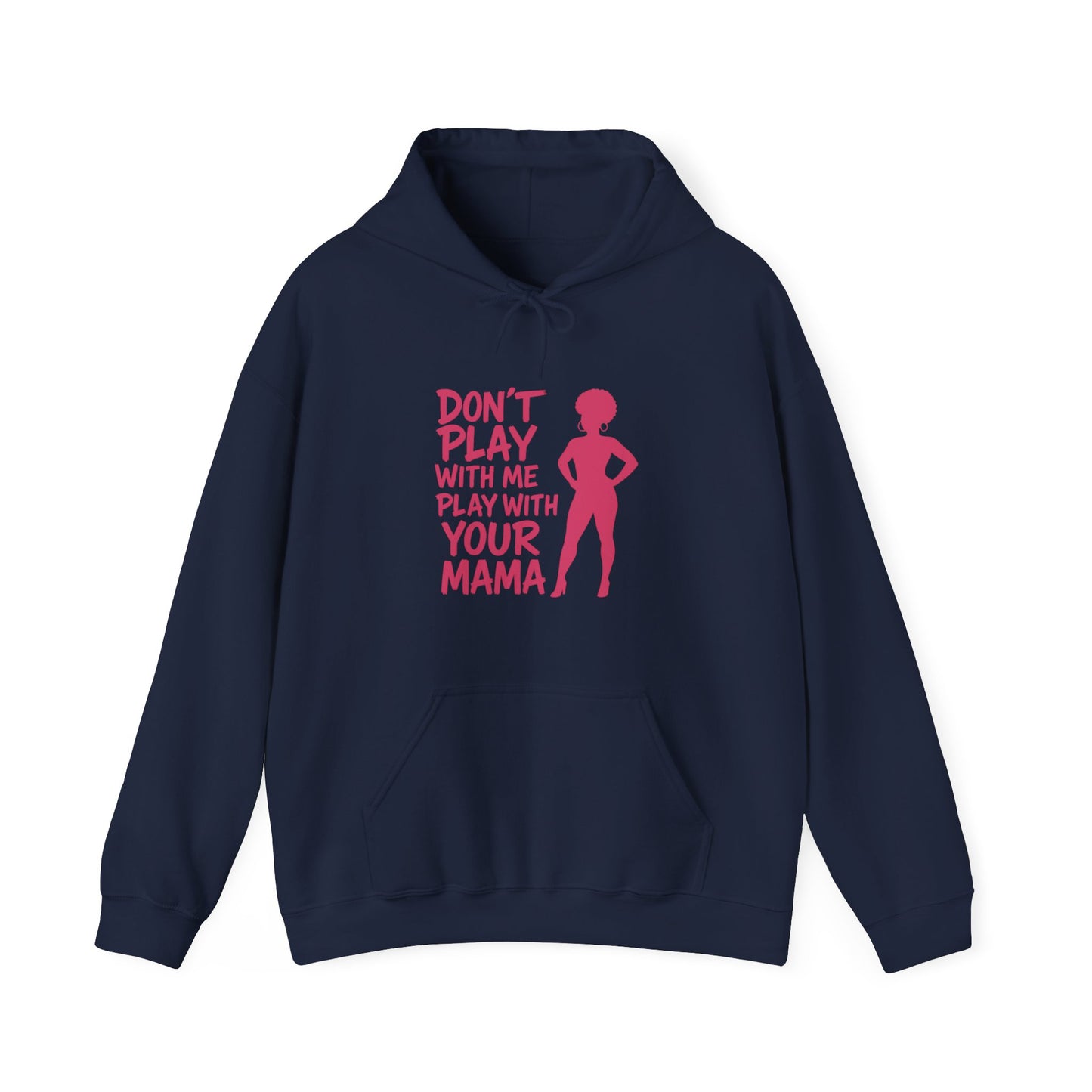 Fun Quote Hooded Sweatshirt, Casual Hoodie, Gift for Mom, Graphic Sweatshirt, Unique Pullover, Funny Apparel