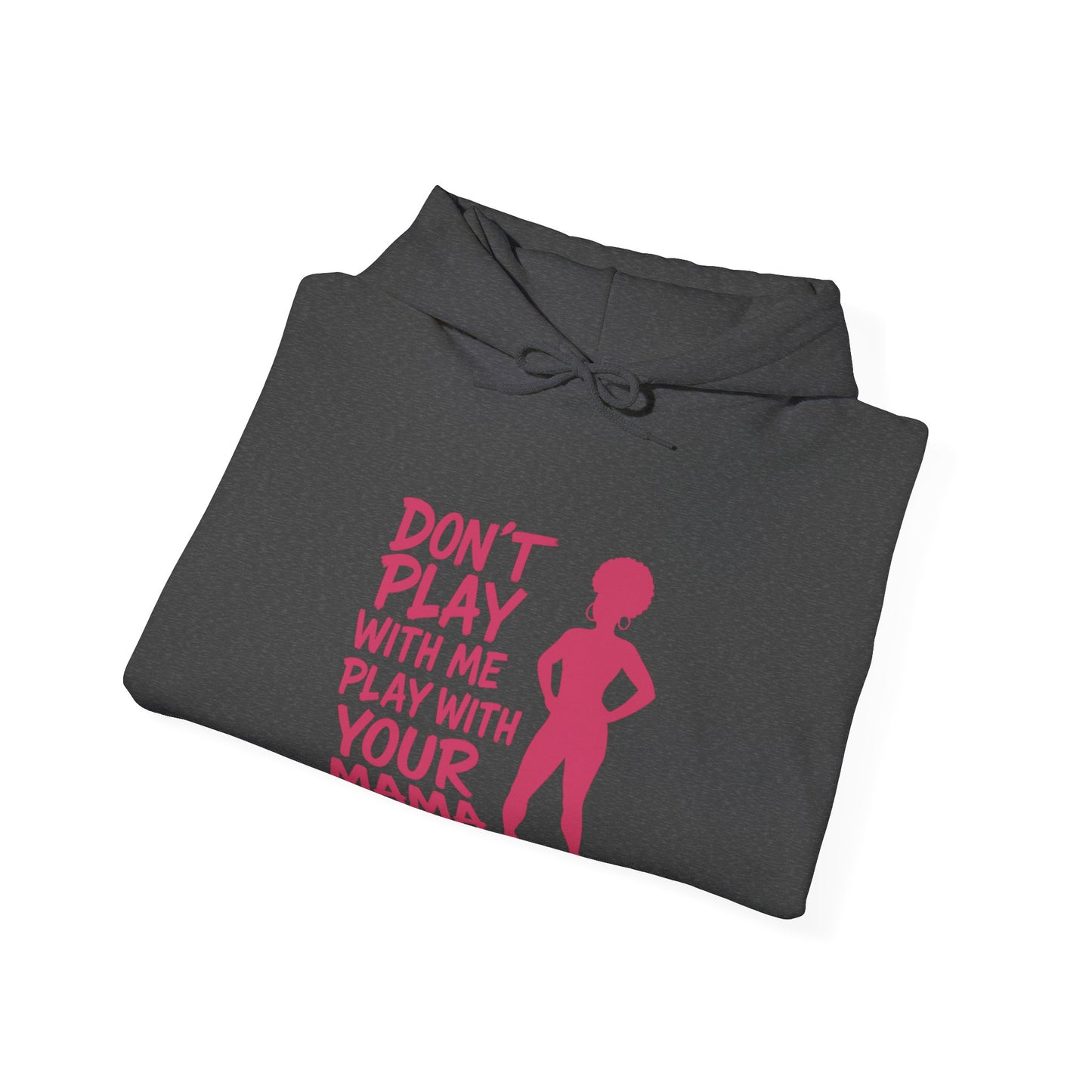 Fun Quote Hooded Sweatshirt, Casual Hoodie, Gift for Mom, Graphic Sweatshirt, Unique Pullover, Funny Apparel
