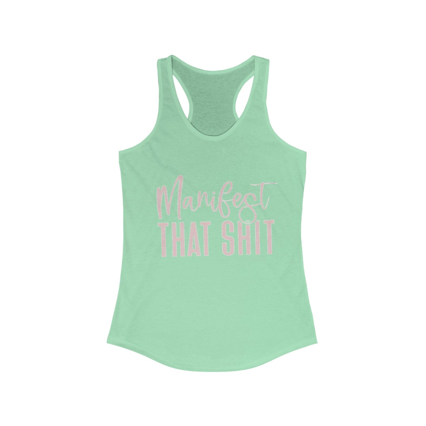 Manifest That Shit Racerback Tank, Motivational Workout Top, Gift for Her, Summer Fitness Apparel, Positive Vibes Activewear