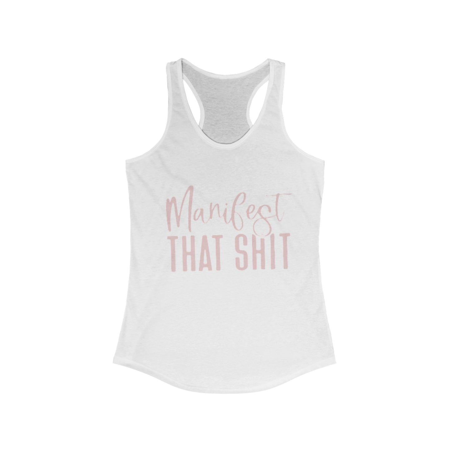 Manifest That Shit Racerback Tank, Motivational Workout Top, Gift for Her, Summer Fitness Apparel, Positive Vibes Activewear