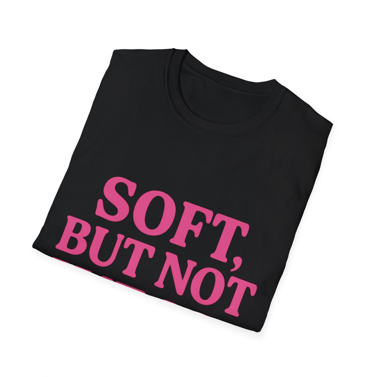 Soft Yet Strong T-Shirt | Unisex Softstyle Tee | Perfect for Friends, Gifts, Casual Wear, Self-Care, Everyday Style