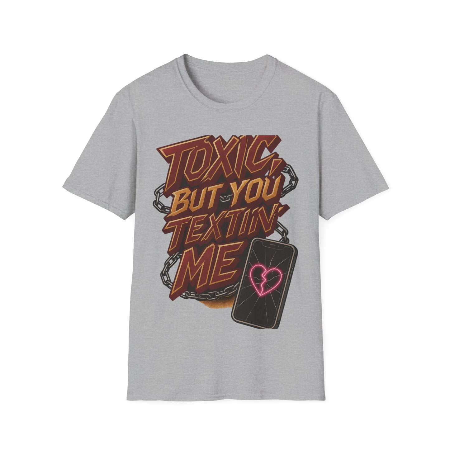 Toxic Textin' Unisex T-Shirt, Trendy Graphic Tee, Funny Gift for Friends, Casual Wear, Birthday Present, Comfortable Style