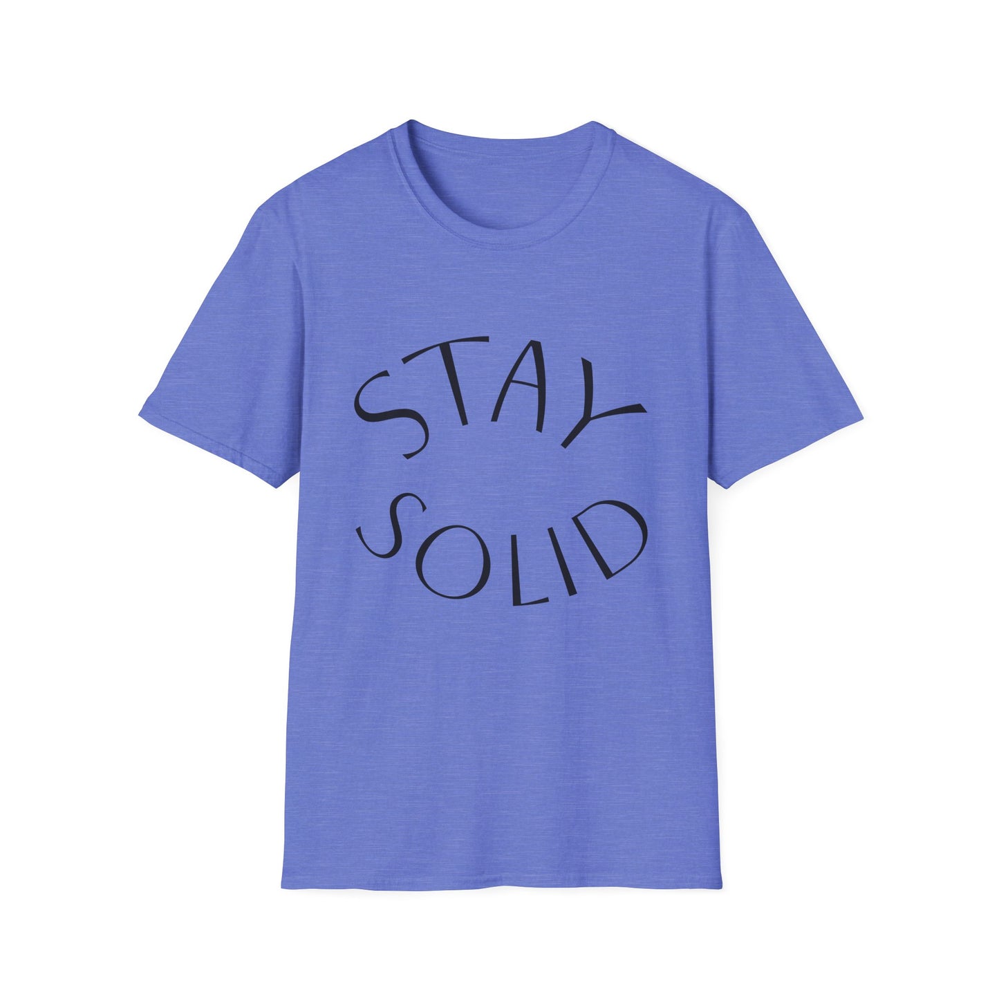 STAY SOLID Unisex Softstyle T-Shirt