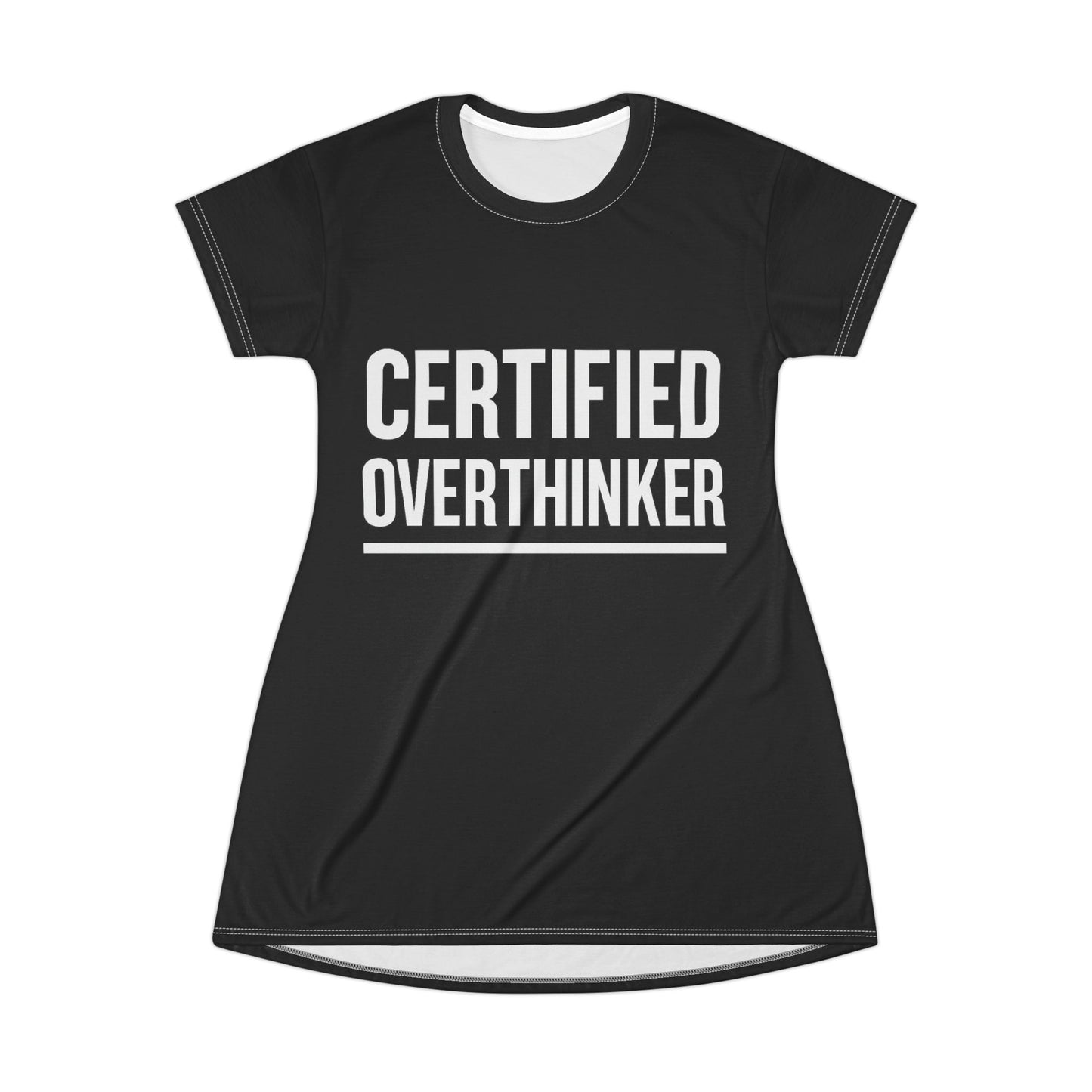 Certified Overthinker T-Shirt Dress - Comfy Casual Wear, Perfect Gift for Thoughtful Friends, Everyday Style, Relaxed Fit Dress, Gift [...]